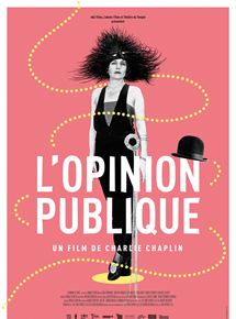 Affiche du film L’Opinion publique (1923) de Charles Chaplin. Voir L’Opinion publique en streaming / torrent sur meilleurs-films.fr