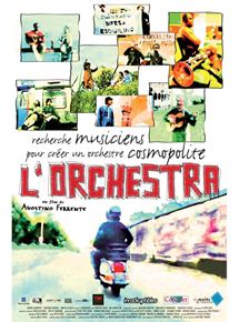 Affiche du film L&rsquo;Orchestra (2006) de Agostino Ferrente. Voir L&rsquo;Orchestra en streaming / torrent sur meilleurs-films.fr