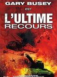 Affiche du film L’Ultime recours (1988) de Steve Carver. Voir L’Ultime recours en streaming / torrent sur meilleurs-films.fr