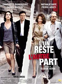Affiche du film L’Un reste, l’autre part (2004) de Claude Berri. Voir L’Un reste, l’autre part en streaming / torrent sur meilleurs-films.fr
