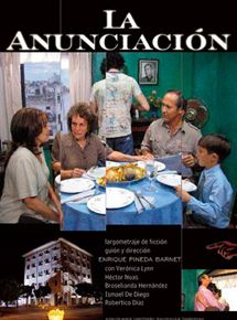 Affiche du film La Anunciación (2009) de Enrique Pineda Barnet. Voir La Anunciación en streaming / torrent sur meilleurs-films.fr