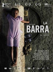 Affiche du film La Barra (2009) de Oscar Ruíz Navia Affiche du film La Barra (2009) de Oscar Ruíz Navia. Voir La Barra en streaming / torrent sur meilleurs-films.fr