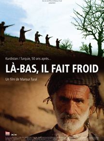 Affiche du film Là-bas il fait froid (2008) de Mansur Tural. Voir Là-bas il fait froid en streaming / torrent sur meilleurs-films.fr