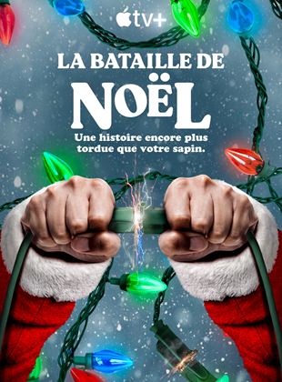 Affiche du film La Bataille de Noël (2021) de Becky Read. Voir La Bataille de Noël en streaming / torrent sur meilleurs-films.fr