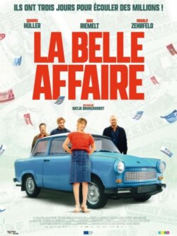 Affiche du film La Belle affaire (2024) de Natja Brunckhorst.