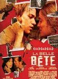 Affiche du film La Belle bête (2006) de Karim Hussain. Voir La Belle bête en streaming / torrent sur meilleurs-films.fr