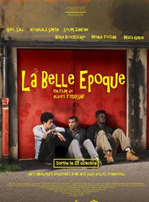 Affiche du film La Belle époque (2012) de Albert Tudieshe. Voir La Belle époque en streaming / torrent sur meilleurs-films.fr