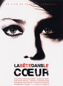 Affiche du film La Bête dans le coeur (2005) de Cristina Comencini. Voir La Bête dans le coeur en streaming / torrent sur meilleurs-films.fr