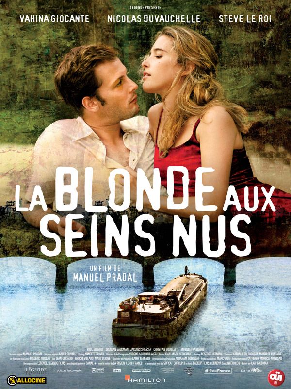 Affiche du film La Blonde aux seins nus (2009) de Manuel Pradal. Voir La Blonde aux seins nus en streaming / torrent sur meilleurs-films.fr