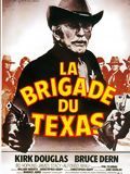 Affiche du film La Brigade du Texas (1975) de Kirk Douglas Affiche du film La Brigade du Texas (1975) de Kirk Douglas. Voir La Brigade du Texas en streaming / torrent sur meilleurs-films.fr