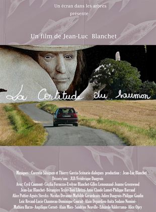 Affiche du film La Certitude du Saumon (2022) de Jean-Luc Blanchet. Voir La Certitude du Saumon en streaming / torrent sur meilleurs-films.fr