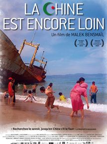 Affiche du film La Chine est encore loin (2007) de Malek Bensmail Affiche du film La Chine est encore loin (2007) de Malek Bensmail. Voir La Chine est encore loin en streaming / torrent sur meilleurs-films.fr