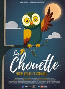 Affiche du film La Chouette entre veille et sommeil (2016) de Arnaud Demuynck,Frits Standaert,Samuel Guénolé Affiche du film La Chouette entre veille et sommeil (2016) de Arnaud Demuynck,Frits Standaert,Samuel Guénolé. Voir La Chouette entre veille et sommeil en streaming / torrent sur meilleurs-films.fr