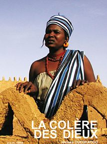 Affiche du film La Colère des dieux (2003) de Idrissa Ouedraogo. Voir La Colère des dieux en streaming / torrent sur meilleurs-films.fr