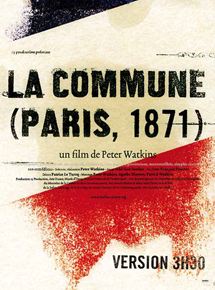 Affiche du film La Commune (Paris 1871) (2000) de Peter Watkins Affiche du film La Commune (Paris 1871) (2000) de Peter Watkins. Voir La Commune (Paris 1871) en streaming / torrent sur meilleurs-films.fr