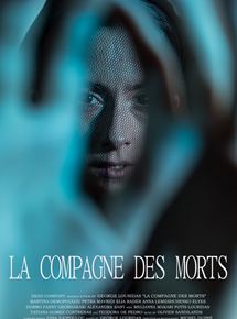 Affiche du film La Compagne des morts (2019) de George Louridas Affiche du film La Compagne des morts (2019) de George Louridas. Voir La Compagne des morts en streaming / torrent sur meilleurs-films.fr