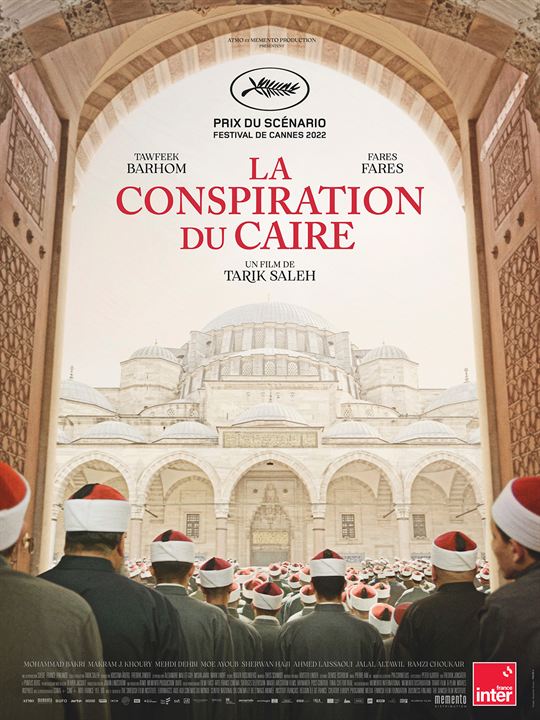 Affiche du film La Conspiration du Caire (2022) de Tarik Saleh. Voir La Conspiration du Caire en streaming / torrent sur meilleurs-films.fr