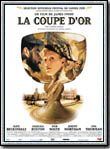 Affiche du film La Coupe d’or (2000) de James Ivory,Ruth Prawer Jhabvala,. Voir La Coupe d’or en streaming / torrent sur meilleurs-films.fr