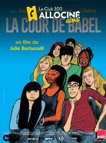 Affiche du film La Cour de Babel (2013) de Julie Bertuccelli. Voir La Cour de Babel en streaming / torrent sur meilleurs-films.fr