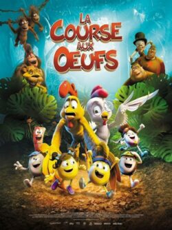 Affiche du film La Course aux oeufs (2023) de Gabriel Riva Palacio & Rodolfo Riva Palacio.