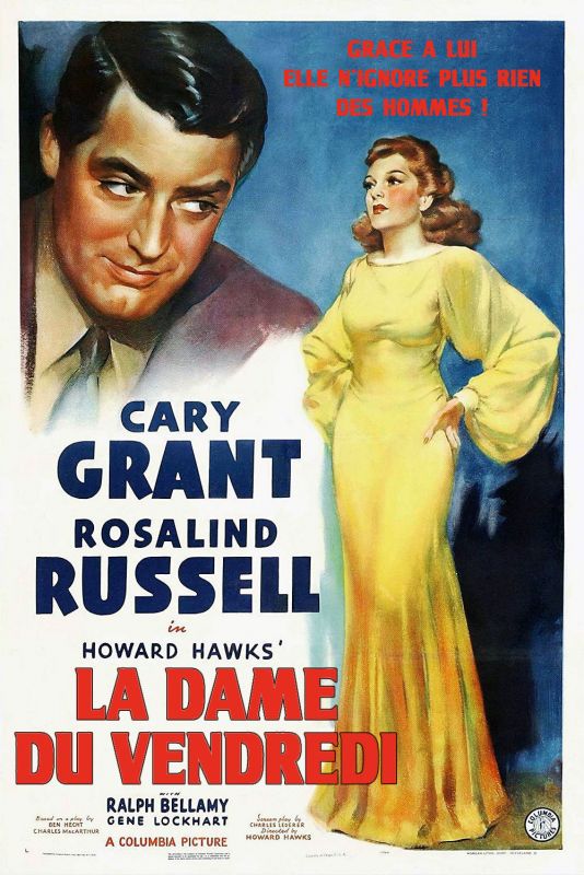 Affiche du film La Dame du vendredi (1940) de Howard Hawks. Voir La Dame du vendredi en streaming / torrent sur meilleurs-films.fr