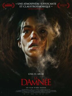 Affiche du film La Damnée (2024) de Abel Danan & Emma Lacoste.
