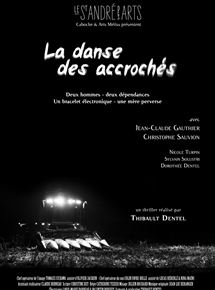 Affiche du film La Danse des accrochés (2015) de Thibault Dentel Affiche du film La Danse des accrochés (2015) de Thibault Dentel. Voir La Danse des accrochés en streaming / torrent sur meilleurs-films.fr