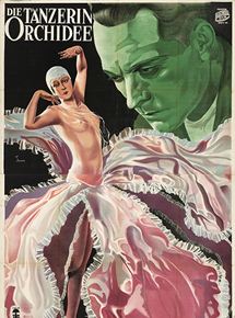 Affiche du film La Danseuse Orchidée (1928) de Léonce Perret. Voir La Danseuse Orchidée en streaming / torrent sur meilleurs-films.fr