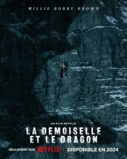 Affiche du film La Demoiselle et le Dragon (2022) de Juan Carlos Fresnadillo.