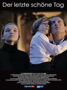 Affiche du film La Dernière belle journée (2011) de Johannes Fabrick. Voir La Dernière belle journée en streaming / torrent sur meilleurs-films.fr