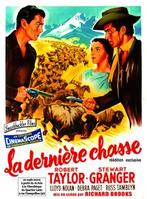 Affiche du film La Dernière chasse (1956) de Richard Brooks Affiche du film La Dernière chasse (1956) de Richard Brooks. Voir La Dernière chasse en streaming / torrent sur meilleurs-films.fr