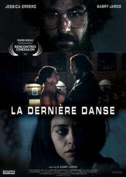 Affiche du film La Dernière danse (2024) de Romain Debons & Sabry Jarod.