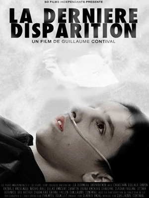 Affiche du court métrage La Dernière Disparition (2011) de Guillaume Contival Affiche du court métrage La Dernière Disparition (2011) de Guillaume Contival. Voir La Dernière Disparition en streaming / torrent sur meilleurs-films.fr