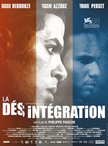 Affiche du film La Désintégration (2011) de Philippe Faucon Affiche du film La Désintégration (2011) de Philippe Faucon. Voir La Désintégration en streaming / torrent sur meilleurs-films.fr