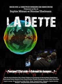Affiche du film La Dette (2013) de Nicolas Ubelmann,Sophie Mitrani,. Voir La Dette en streaming / torrent sur meilleurs-films.fr