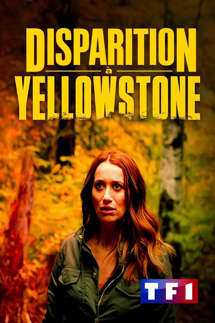 Affiche du film La disparue de Yellowstone (2022) de Tony Dean Smith Affiche du film La disparue de Yellowstone (2022) de Tony Dean Smith. Voir La disparue de Yellowstone en streaming / torrent sur meilleurs-films.fr