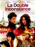 Affiche du film La Double Inconstance (2008) de Carole Giacobbi Affiche du film La Double Inconstance (2008) de Carole Giacobbi. Voir La Double Inconstance en streaming / torrent sur meilleurs-films.fr