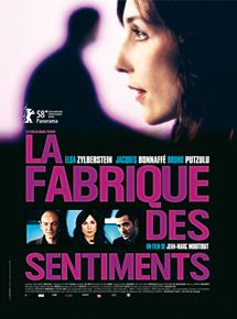 Affiche du film La Fabrique des sentiments (2007) de Jean-Marc Moutout. Voir La Fabrique des sentiments en streaming / torrent sur meilleurs-films.fr