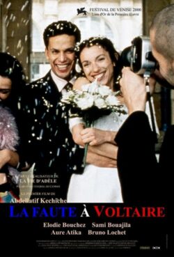 Affiche du film La Faute à Voltaire (2001) de Abdellatif Kechiche.