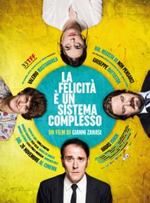 Affiche du film La felicità è un sistema complesso (2015) de Gianni Zanasi. Voir La felicità è un sistema complesso en streaming / torrent sur meilleurs-films.fr