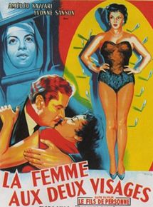 Affiche du film La Femme aux deux visages (1955) de Raffaello Matarazzo. Voir La Femme aux deux visages en streaming / torrent sur meilleurs-films.fr
