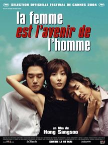 Affiche du film La Femme est l’avenir de l’homme (2004) de Hong Sang-Soo. Voir La Femme est l’avenir de l’homme en streaming / torrent sur meilleurs-films.fr