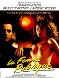 Affiche du film La Femme publique (1984) de Andrzej Zulawski. Voir La Femme publique en streaming / torrent sur meilleurs-films.fr