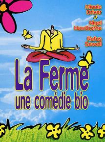 Affiche du film La Ferme, une comedie bio (2000) de John Huddles. Voir La Ferme, une comedie bio en streaming / torrent sur meilleurs-films.fr