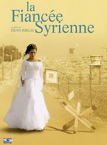 Affiche du film La Fiancée syrienne (2004) de Eran Riklis Affiche du film La Fiancée syrienne (2004) de Eran Riklis. Voir La Fiancée syrienne en streaming / torrent sur meilleurs-films.fr