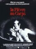 Affiche du film La Fièvre au corps (1981) de Lawrence Kasdan Affiche du film La Fièvre au corps (1981) de Lawrence Kasdan. Voir La Fièvre au corps en streaming / torrent sur meilleurs-films.fr