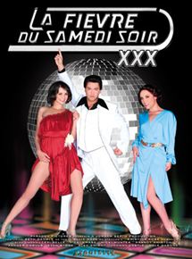 Affiche du film La Fièvre du samedi soir XXX (2011) de Jordan Septo. Voir La Fièvre du samedi soir XXX en streaming / torrent sur meilleurs-films.fr