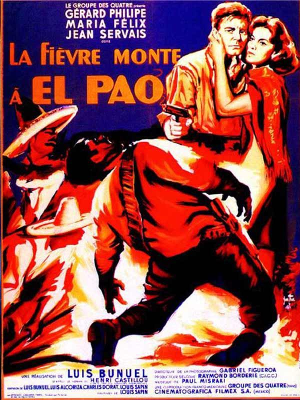 Affiche du film La fièvre monte à El Pao (1959) de Luis Buñuel Affiche du film La fièvre monte à El Pao (1959) de Luis Buñuel. Voir La fièvre monte à El Pao en streaming / torrent sur meilleurs-films.fr