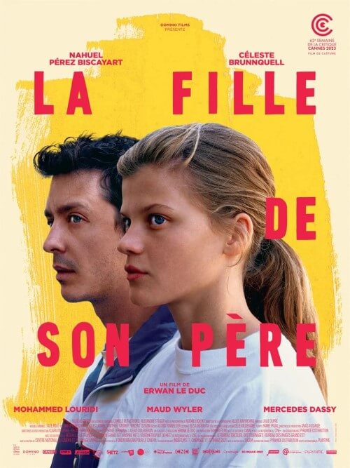 Affiche du film La Fille de son père (2023) de Erwan Le Duc. Voir La Fille de son père en streaming / torrent sur meilleurs-films.fr