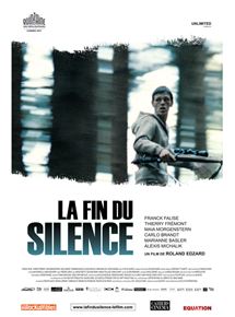 Affiche du film La Fin du Silence (2011) de Roland Edzard. Voir La Fin du Silence en streaming / torrent sur meilleurs-films.fr